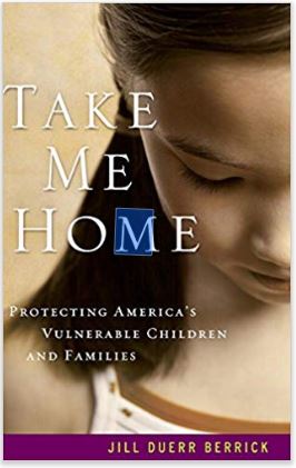 Take Me Home: Protecting America’s Vulnerable Children and Families